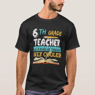 Camiseta Professora Engraçado De 6 De Volta Para Presentes 