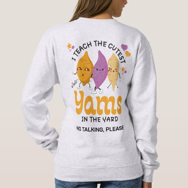 Camiseta Professora, Ensino os YAMS mais bonitos no costume (Verso)