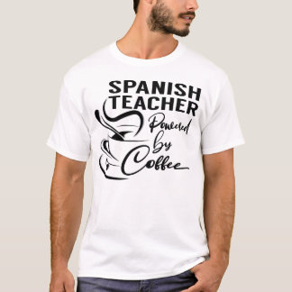 Camiseta Professora espanhola movida a café