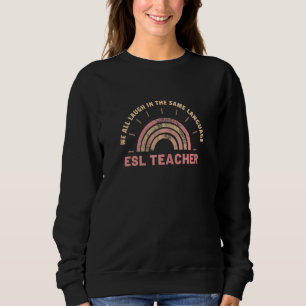 Camiseta Professora Feminina de ESL Todos Rimos na Mesma Lí