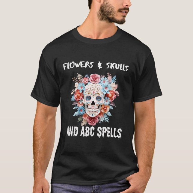 Camiseta Professora Flores De Halloween Skulls E Fezes De A (Frente)