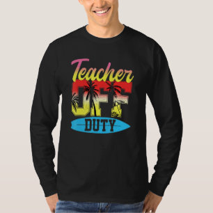 Camiseta Professora Fora De Férias De Demissão Sunset Beach