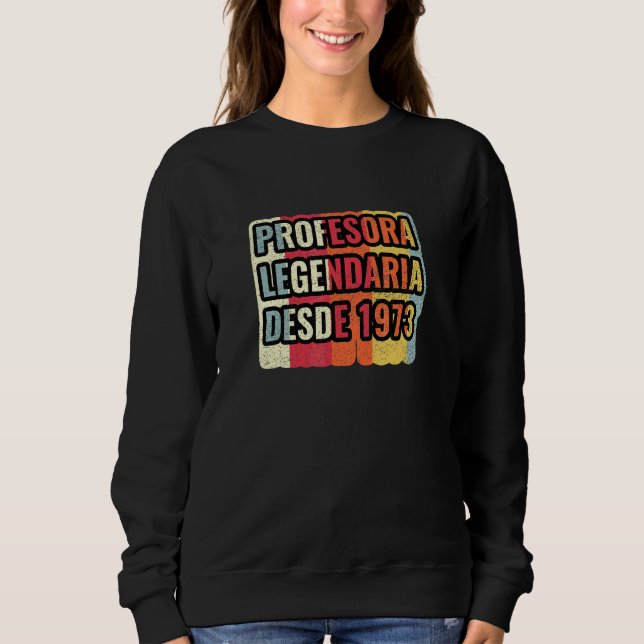 Camiseta Professora Lendária Desde 1973   Professora (Frente)