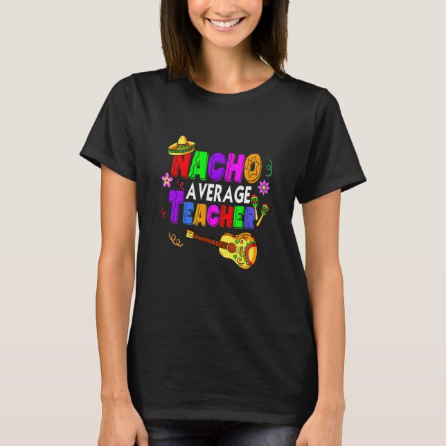 Camiseta Professora Nacho Média Professora Ensinando Cinco  (Frente)