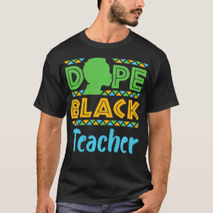 Camiseta Professora Negra Dope Ensinando Africano Africano