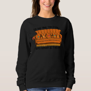 Camiseta Professora Para Mulheres Então Ninguém Te Disse En