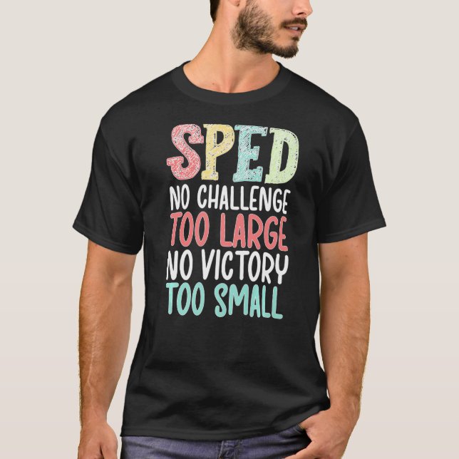 Camiseta Professora SPED sem desafios Ensino especial (Frente)