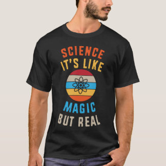 Camiseta ProfessorDeQuímica A Ciência É Como Magia Mas É Re