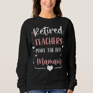 Camiseta Professores Aposentados Fazem As Melhores Mães De