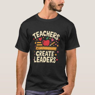 Camiseta Professores Criam Líderes - Educação Inspiradora 