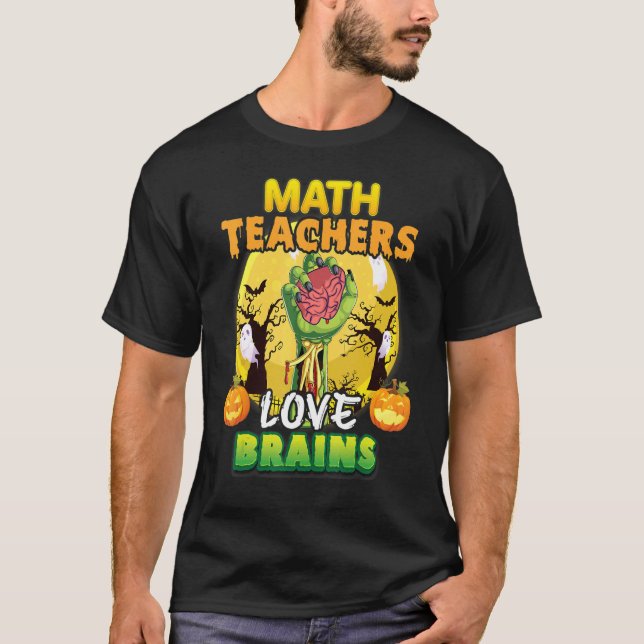 Camiseta Professores da classe matemática amam cérebros hor (Frente)