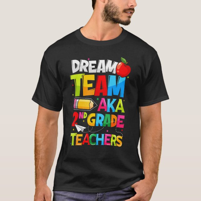 Camiseta Professores Da Equipe De Sonho De Segundo Grau De  (Frente)