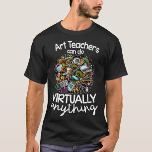 Camiseta Professores De Arte Podem Fazer Quase Tudo