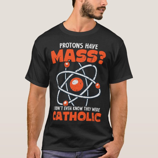 Camiseta Professores de Ciências Têm Estado Católicos de Ma (Frente)