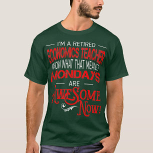 Camiseta Professores De Economia Aposentados As segundas-fe