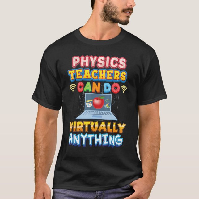 Camiseta Professores De Física Podem Fazer Praticamente Tud (Frente)
