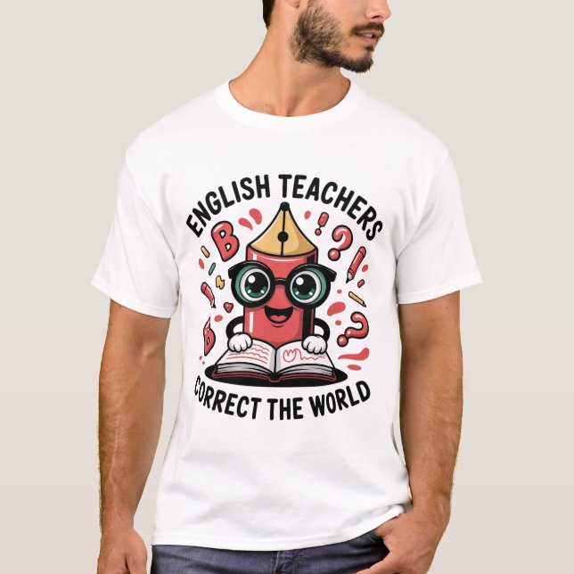Camiseta Professores de Inglês Corrigem o Mundo Professor d (Frente)