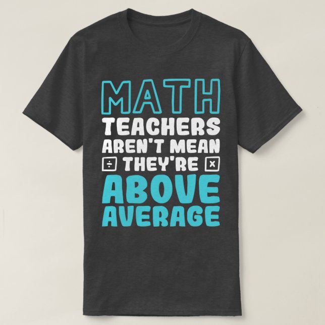 Camiseta Professores De Matemática Não Significam Que Estão (Frente do Design)