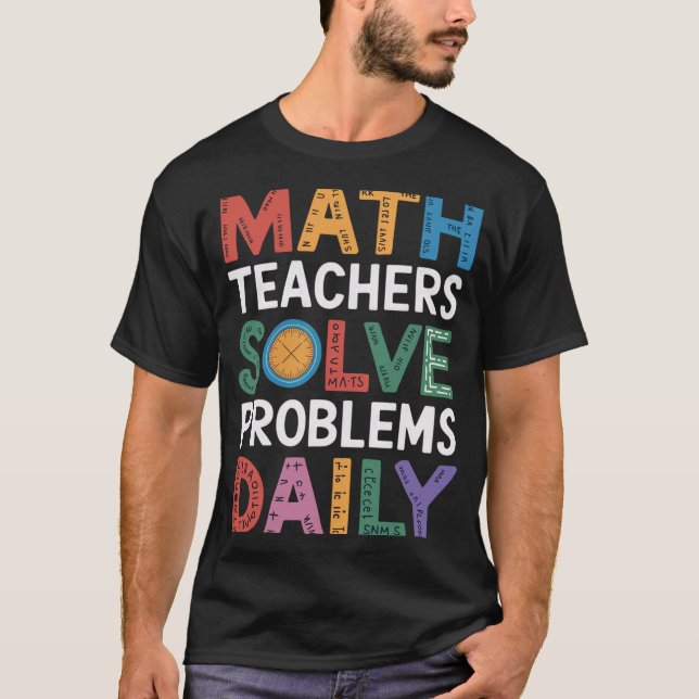 Camiseta Professores de matemática resolvem problemas diari (Frente)