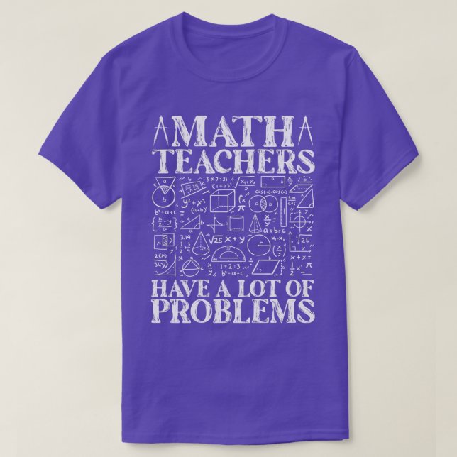 Camiseta Professores De Matemática Têm Muitos Problemas Eng (Frente do Design)