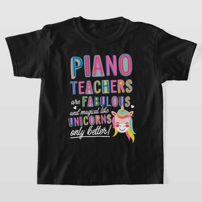 Camiseta Professores De Piano São Fabulosos E Mágicos Como  (Postura )