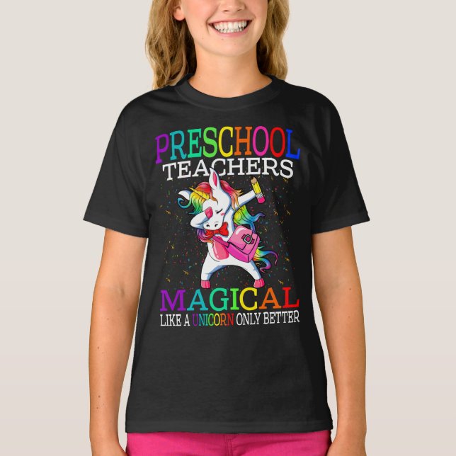 Camiseta Professores De Pré-Escolas Mágicos Como Um Unicórn (Frente)