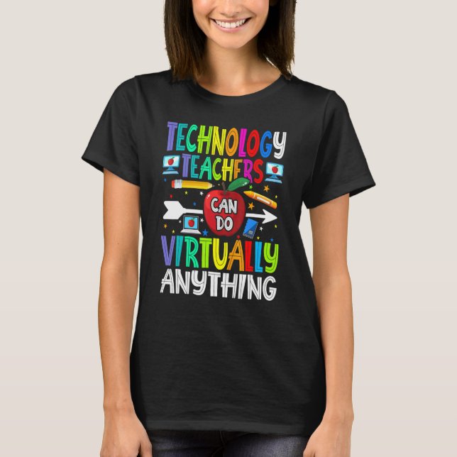 Camiseta Professores De Tecnologia Podem Fazer Praticamente (Frente)