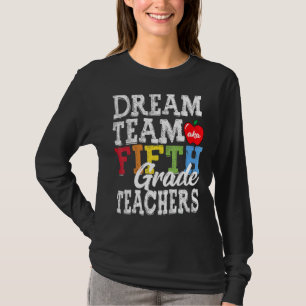Camiseta Professores do 5º ano Equipe de Sonho Aka 5 Teac