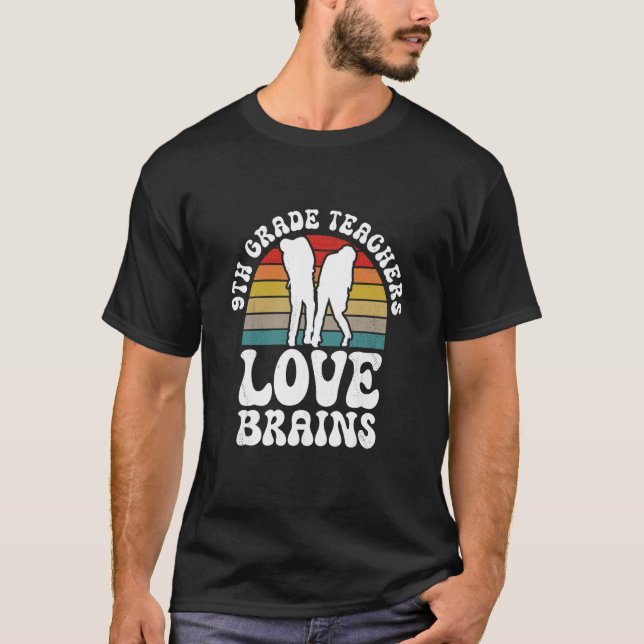 Camiseta Professores do 9º ano Amam Cérebros Chá Divertido  (Frente)