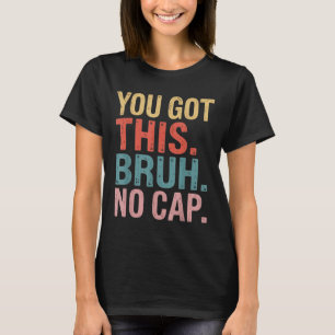 Camiseta Professores do Dia de Teste do General Z Bruh que