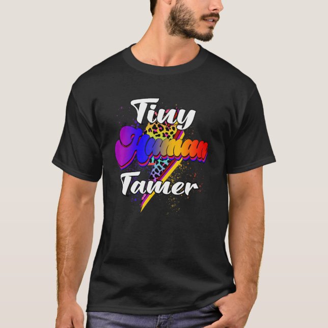 Camiseta Professores do infantário humano, "Cute Tiny Human (Frente)