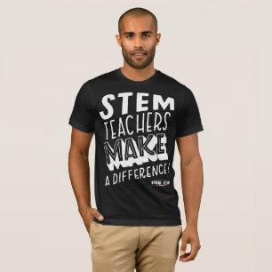 Camiseta Professores do STEM fazem diferença