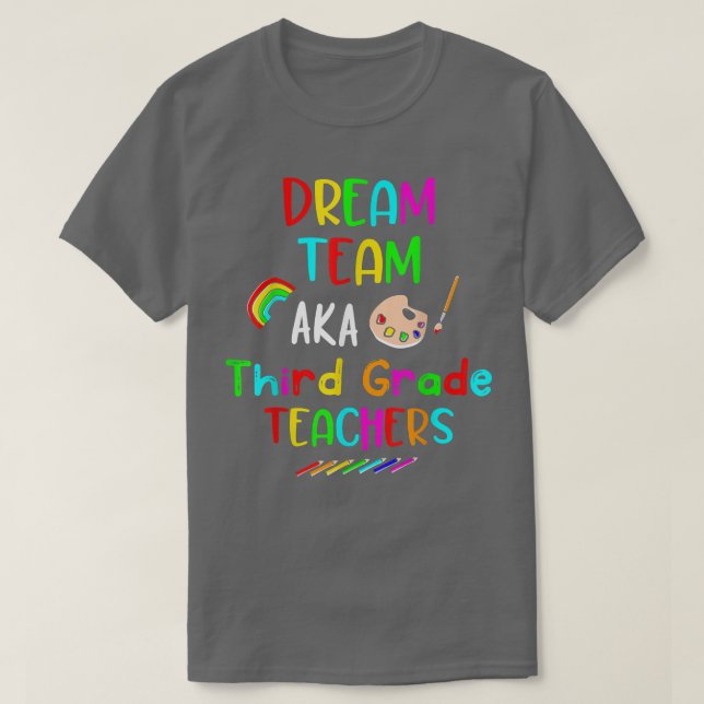 Camiseta Professores Engraçados do 3º ano da Equipe Dream d (Frente do Design)