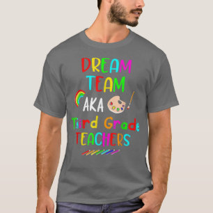 Camiseta Professores Engraçados do 3º ano da Equipe Dream d