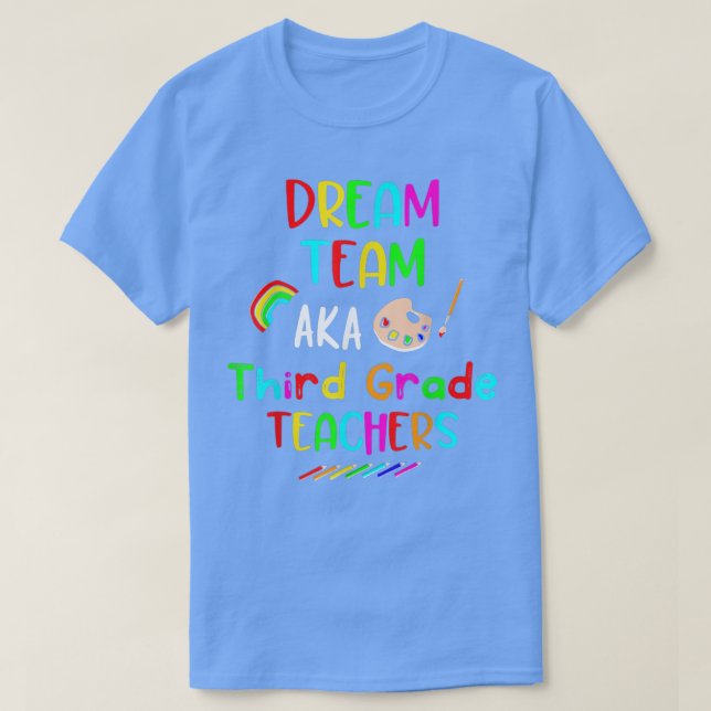 Camiseta Professores Engraçados do 3º ano da Equipe Dream d (Frente do Design)