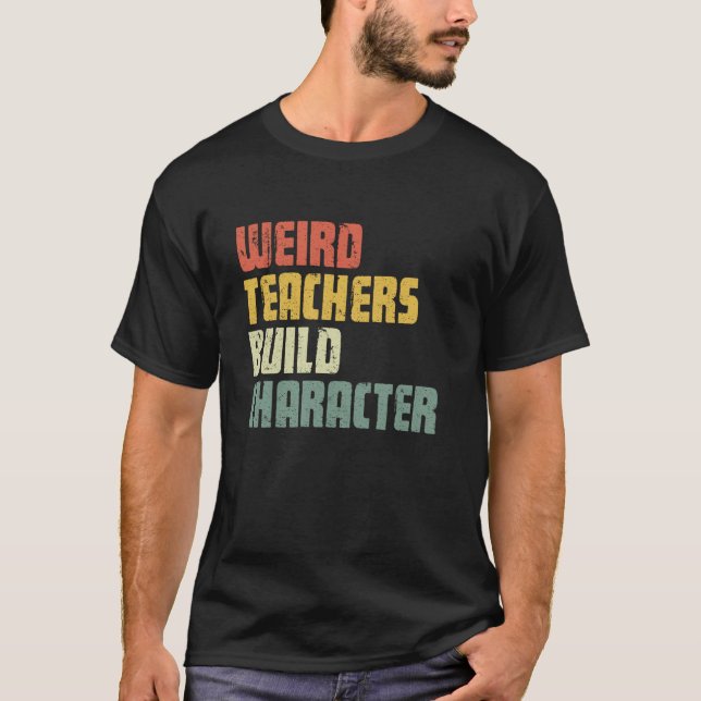 Camiseta Professores Estranhos Constroem Apreciação de Prof (Frente)
