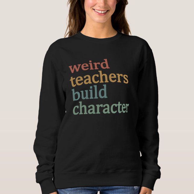 Camiseta Professores Estranhos Constroem Caráter Professor  (Frente)