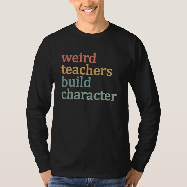 Camiseta Professores Estranhos Construem Professores Retro  (Frente)