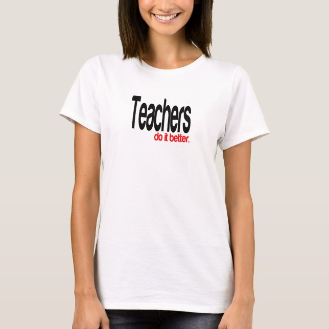 Camiseta Professores fazem melhor (Frente)