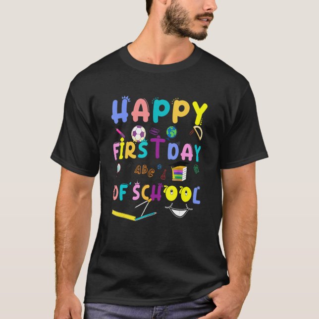 Camiseta Professores Felizes Primeiro Dia De Escola E Volta (Frente)