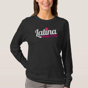 Camiseta Professores Latina Maestra Latina Gorgeous La