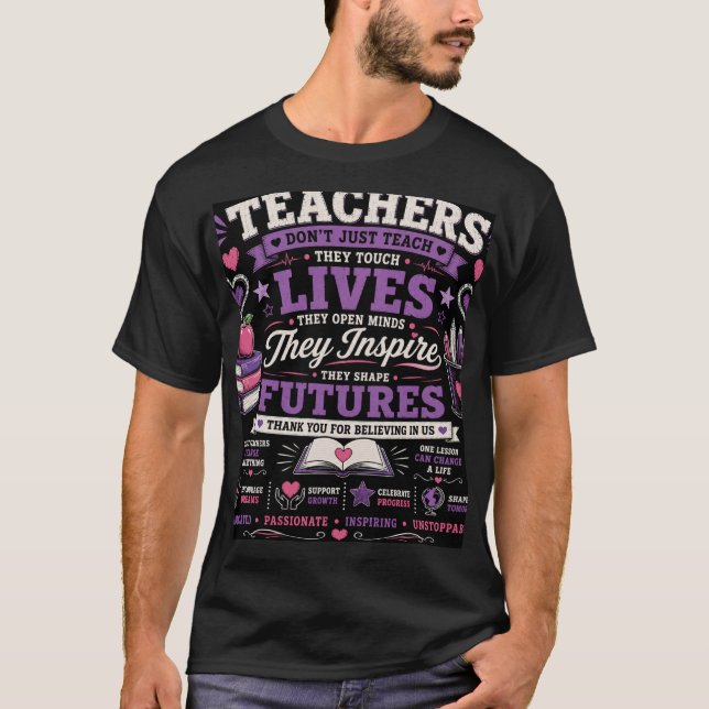 CAMISETA PROFESSORES NÃO ENSINAM APENAS, ELES TOCAM VIDAS (Frente)