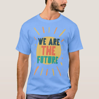 Camiseta Professores Nós Somos O Futuro Retro De Volta Às R