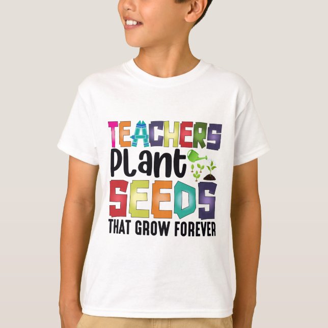 Camiseta Professores Plantam Sementes Que Crescem Para Semp (Frente)