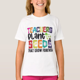 Camiseta Professores Plantam Sementes Que Crescem Para Semp