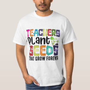 Camiseta Professores Plantam Sementes Que Crescem Para Semp