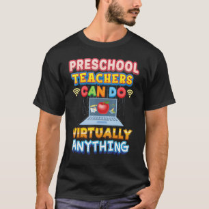 Camiseta Professores pré-escolares podem fazer praticamente