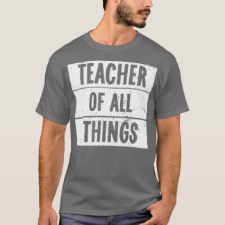Camiseta Professores Professores De Todas As Coisas 4
