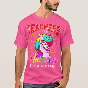 Camiseta Professores São Como Unicórnios Que Fazem Magia Ac