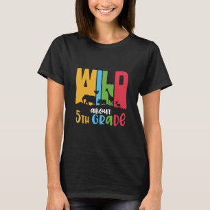 Camiseta Professores Selvagem De 5 Grau Acerca Do 5
